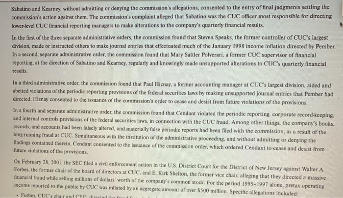 Sabatino and Kearney, without admitting or denying the commissions allegations, consented to the entry of final judgments se