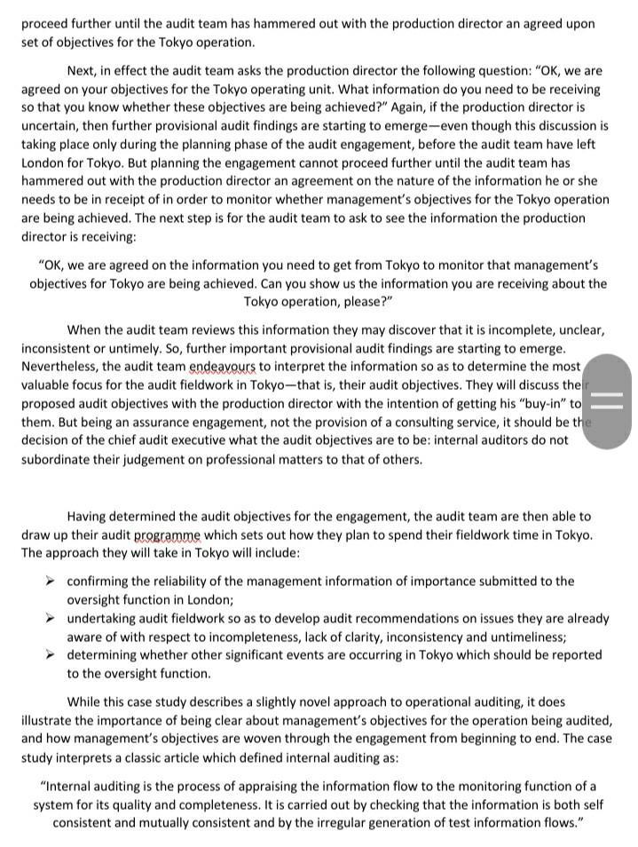 proceed further until the audit team has hammered out with the production director an agreed upon set of objectives for the T