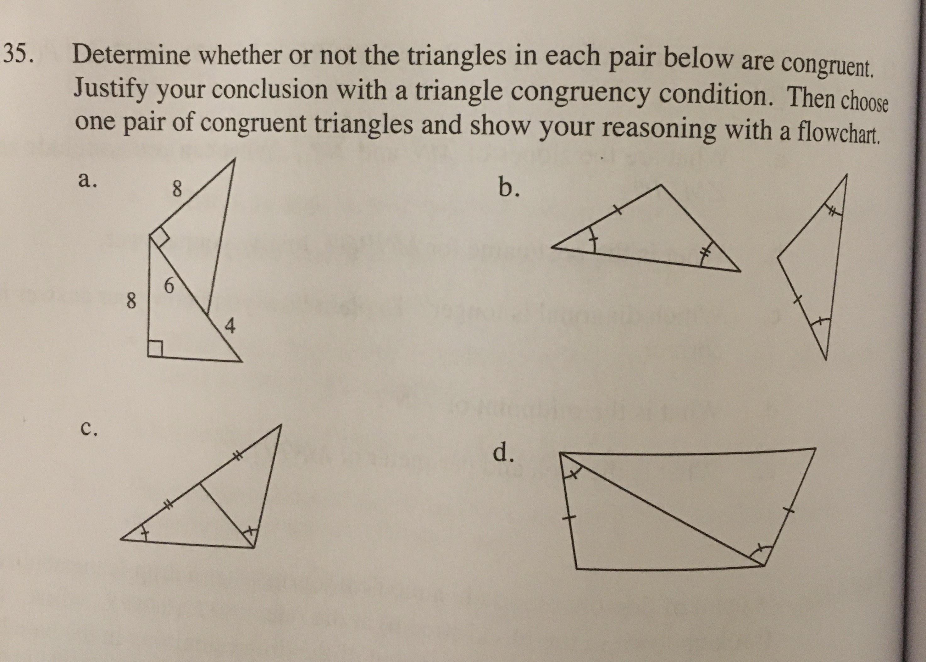 Determine whether or not the triangles in each pair below are congruent.