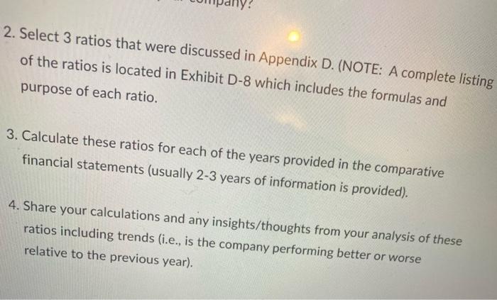 2. Select 3 ratios that were discussed in Appendix D. (NOTE: A complete listing of the ratios is located in Exhibit D-8 which