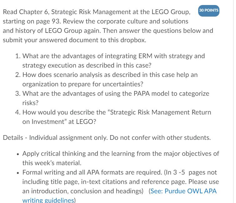 Read Chapter 6, Strategic Risk Management at the LEGO Group, 30 POINTS starting on page 93. Review the corporate culture and