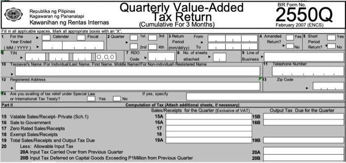 BIR Form No. Quarterly Value-Added Tax Return (Cumulative For 3 Months) 2550Q Republika ng Pilipinas Kagawaran ng Pananalapi