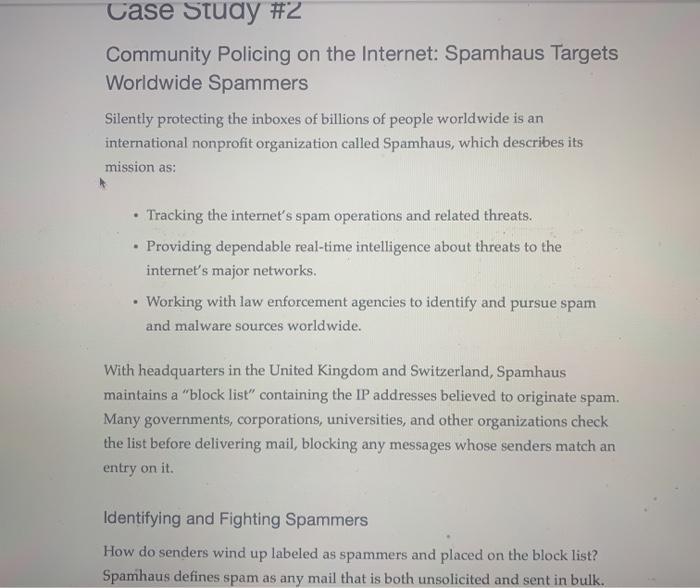 Case Study #2 Community Policing on the Internet: Spamhaus Targets Worldwide Spammers Silently protecting the inboxes of bill