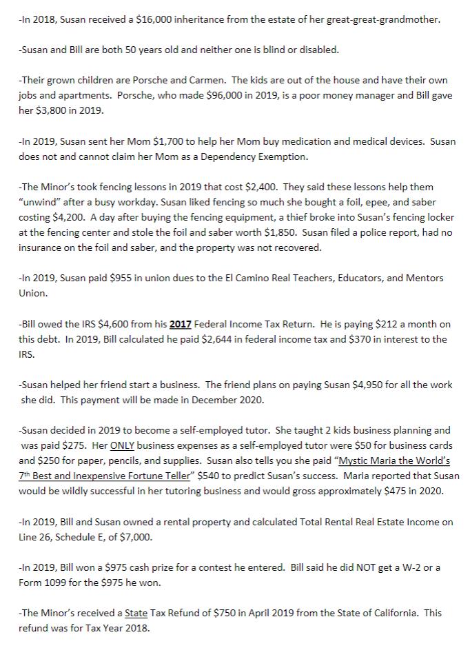 -In 2018, Susan received a $16,000 inheritance from the estate of her great-great-grandmother. -Susan and Bill are both 50 ye