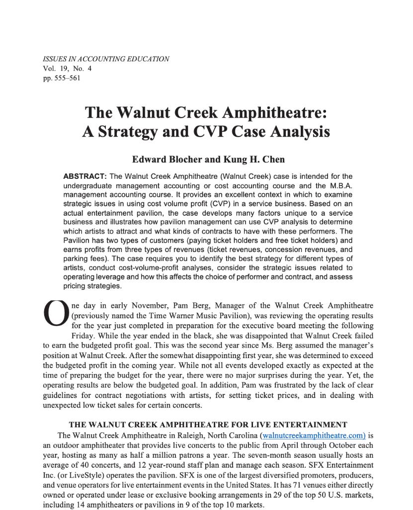 ISSUES IN ACCOUNTING EDUCATION Vol. 19, No. 4 pp. 555-561 The Walnut Creek Amphitheatre: A Strategy and CVP Case Analysis Edw