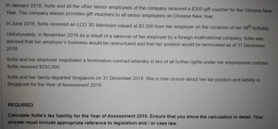 In January 2018, Sofie and all the other senior employees of the company received a $300 gift voucher for the Chinese New Yea
