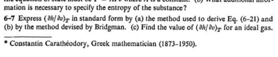mation is necessary to specify the entropy of the substance? 6-7 Express