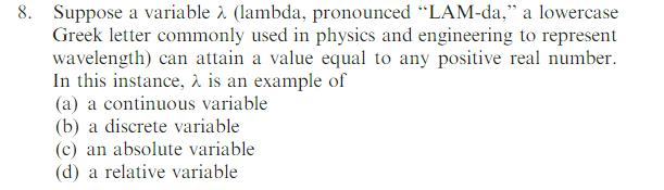 8. Suppose a variable (lambda, pronounced "LAM-da," a lowercase Greek letter commonly