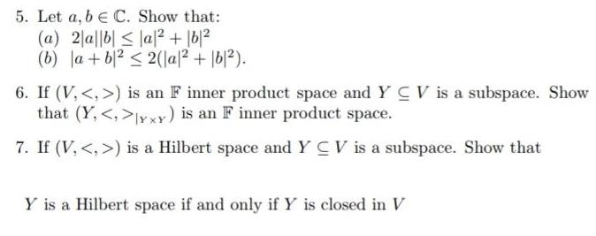 5. Let a, b e C. Show that: (a) 2|a||b| < lal2