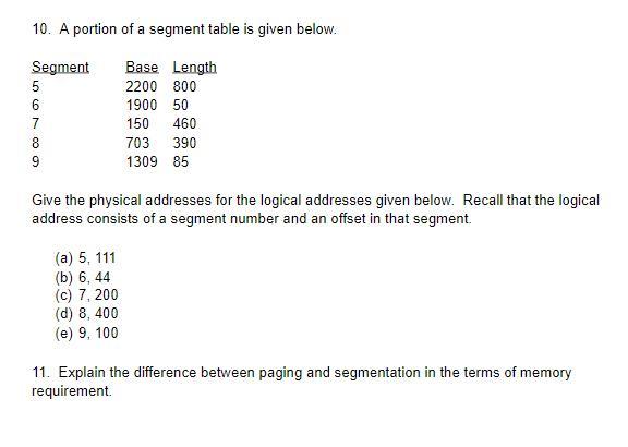 10. A portion of a segment table is given below. Segment Base