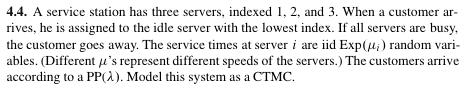 A service station has three servers, indexed! 1. 2
