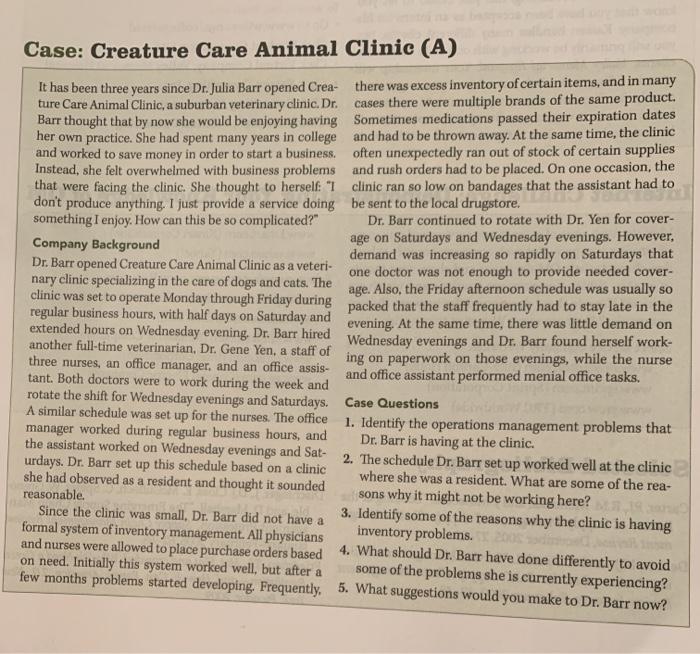 Case: Creature Care Animal Clinic (A) there was excess inventory of certain items, and in many cases there were multiple bran