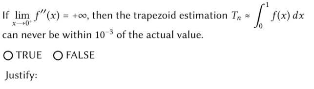 If lim f"(x) = +0o, then the trapezoid estimation Tm = |