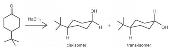 。 H NaBH4 tested OH H cis-isomer trans-isomer