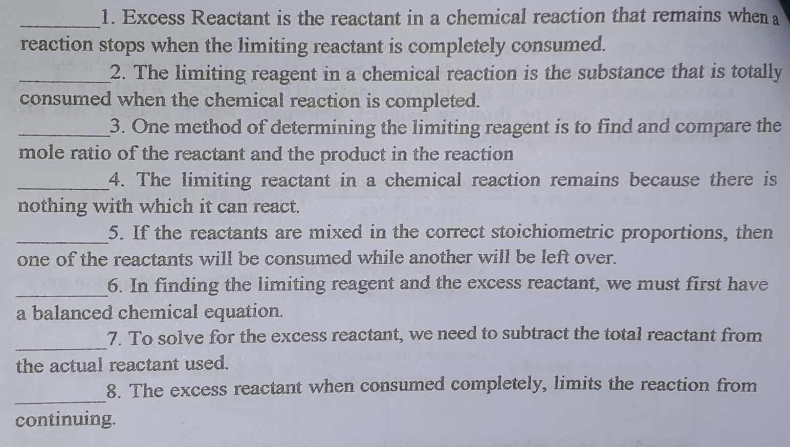 1. Excess Reactant is the reactant in a chemical reaction that remains