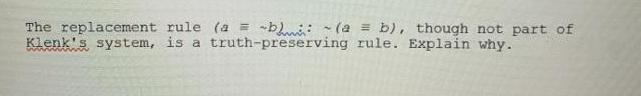 The replacement rule (a = -b): - (a Klenk's system, is a