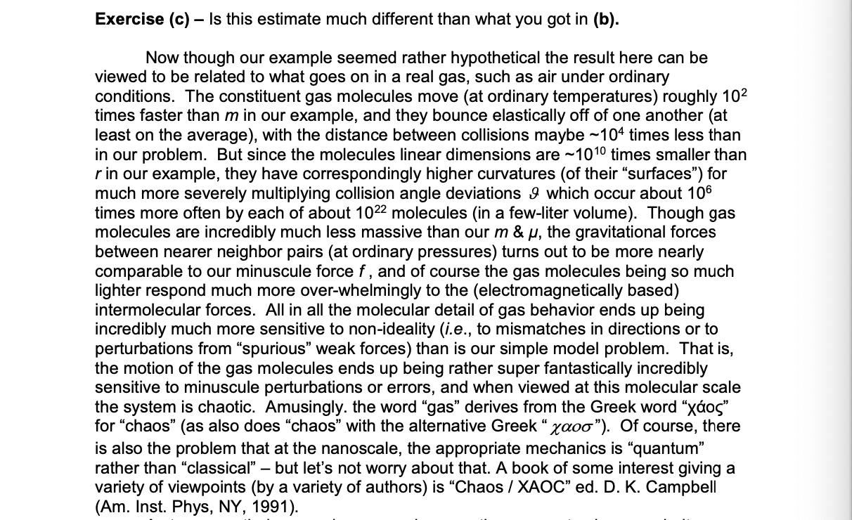 Exercise (c) – Is this estimate much different than what you got in (b). Now though our example seemed rather hypothetical th