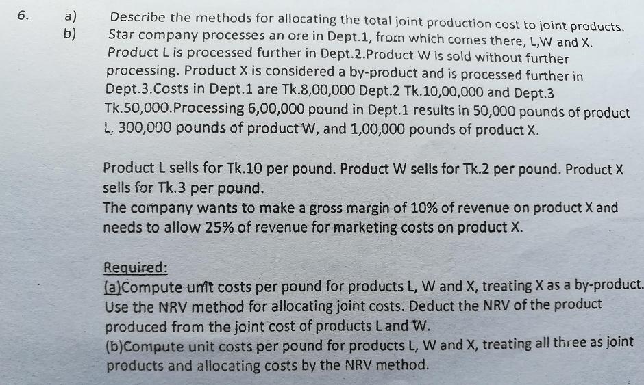 Describe the methods for allocating the total joint production cost to joint