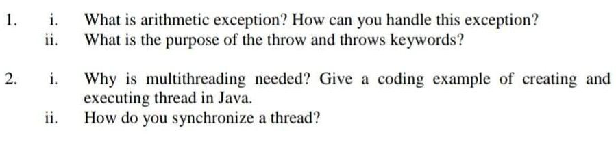 i. What is arithmetic exception? How can you handle this exception? What