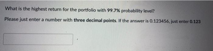 What is the highest return for the portfolio with 99.7% probability level? Please just enter a number with three decimal poin