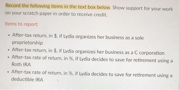 Record the following items in the text box below. Show support for your work on your scratch paper in order to receive credit