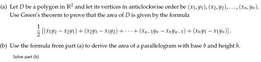 (a) Let D be a polygon in R? and let its vertices