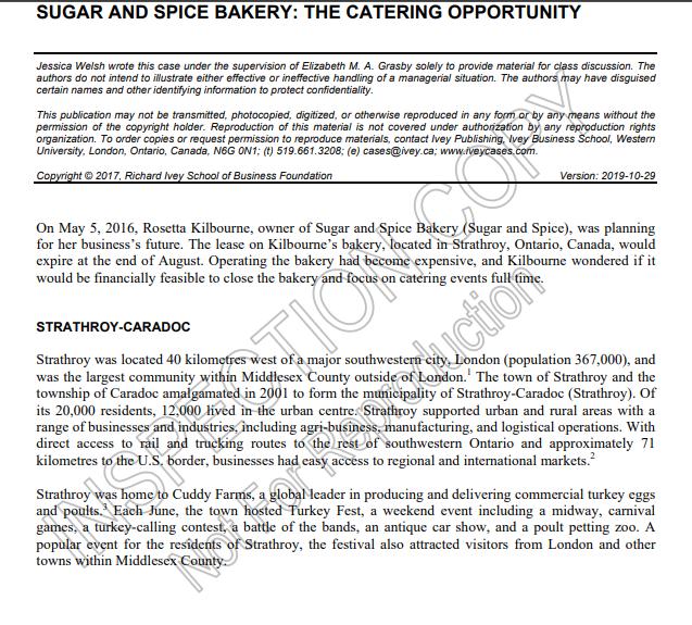 SUGAR AND SPICE BAKERY: THE CATERING OPPORTUNITY Jessica Welsh wrote this case under the supervision of Elizabeth M. A. Grasb