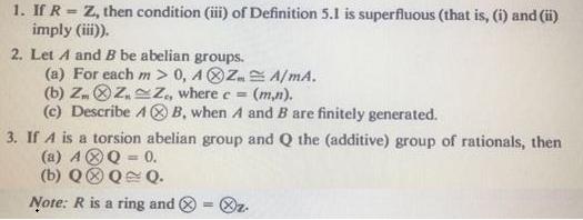 1. If R= Z, then condition (iii) of Definition 5.1 is superfluous