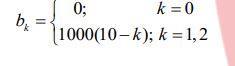 be 0; k=0 (1000(10-k); k = 1,2