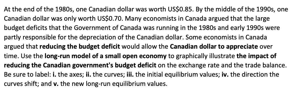 At the end of the 1980s, one Canadian dollar was worth US$0.85. By the middle of the 1990s, one Canadian dollar was only wort