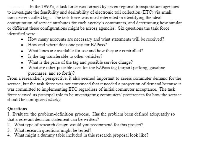 In the 1990's, a task force was formed by seven regional transportation