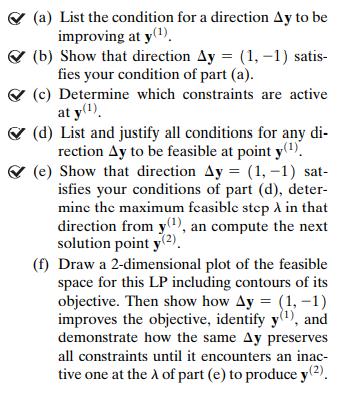 (a) List the condition for a direction Ay to be improving at y(1). (6) Show that direction Ay = (1, -1) satis- fies your cond