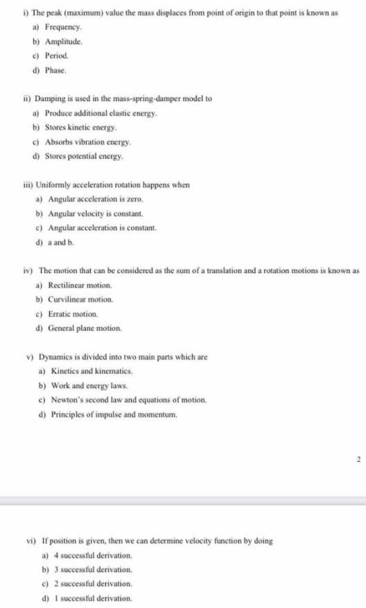 i) The peak (maximum) value the mass displaces from point of origin