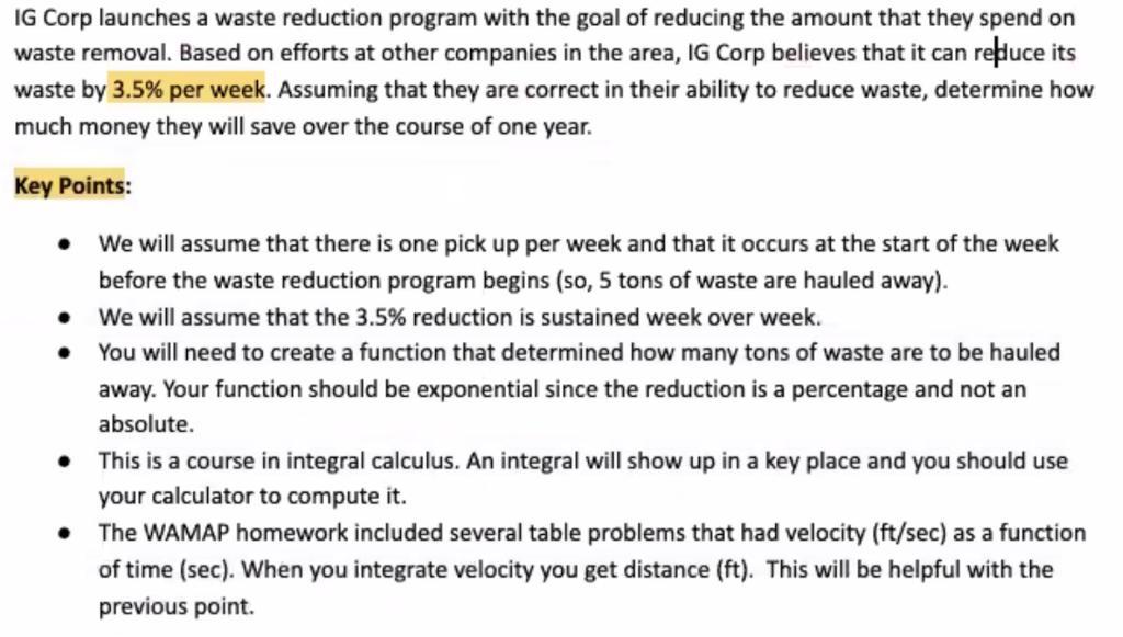 IG Corp launches a waste reduction program with the goal of reducing the amount that they spend on waste removal. Based on ef