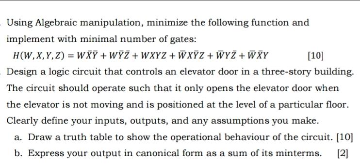 Using Algebraic manipulation, minimize the following function and implement with minimal number