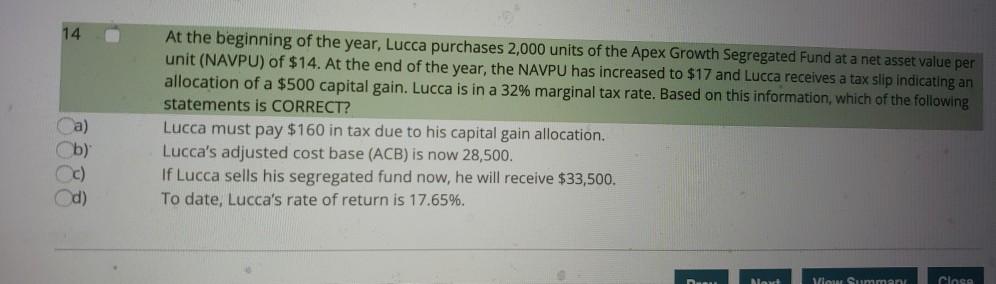 14 Ca) At the beginning of the year, Lucca purchases 2,000 units of the Apex Growth Segregated Fund at a net asset value per