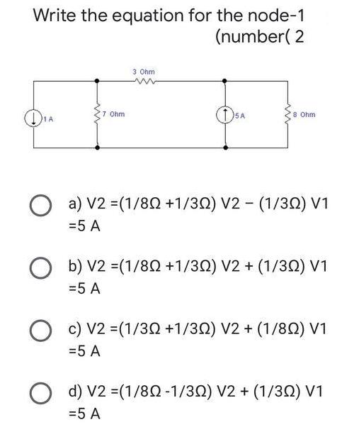 Write the equation for the node-1 (number( 2 3 Ohm 7 Ohm