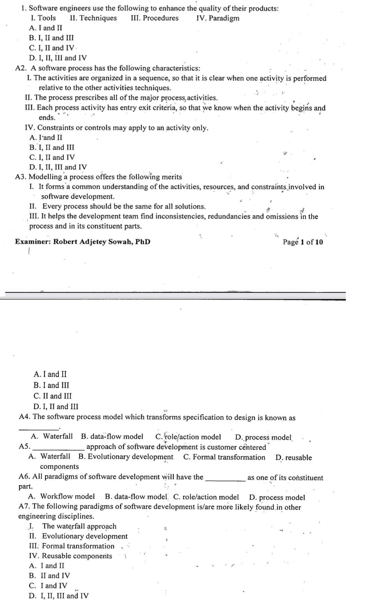 1. Software engineers use the following to enhance the quality of their