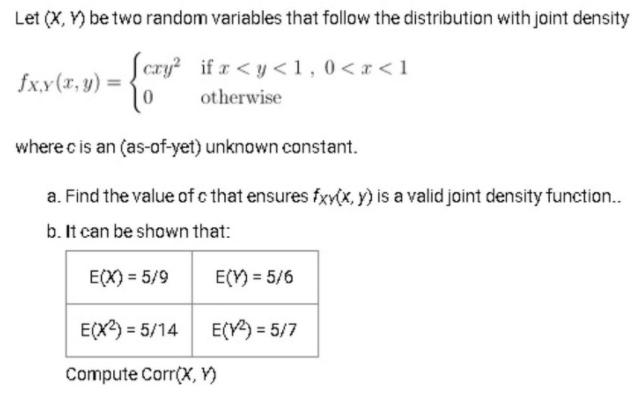 Let (X, Y) be two random variables that follow the distribution with