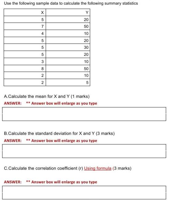 Use the following sample data to calculate the following summary statistics Y