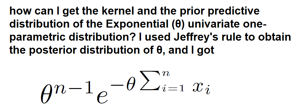how can I get the kernel and the prior predictive distribution of the Exponential (0) univariate one- parametric distribution