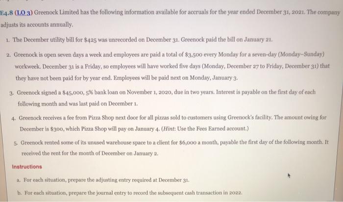 54.8 (LO. 3) Greenock Limited has the following information available for accruals for the year ended December 31, 2021. The