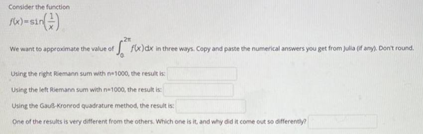 Consider the function fx)=sin 2m We want to approximate the value of