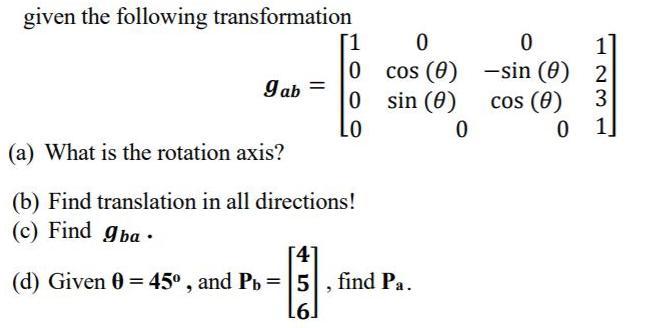 given the following transformation [1 cos (0) -sin (0) 2 sin (0)