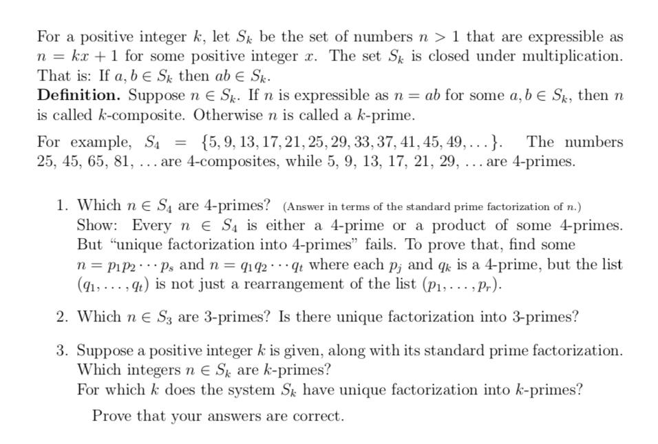 For a positive integer k, let Sk be the set of numbers n > 1 that are expressible as n = kx + 1 for sorne positive integer x.