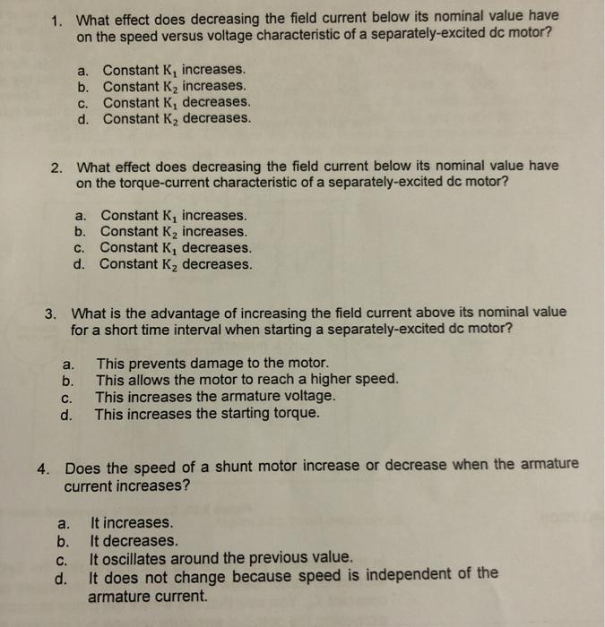 1. What effect does decreasing the field current below its nominal value have on the speed versus voltage characteristic of a