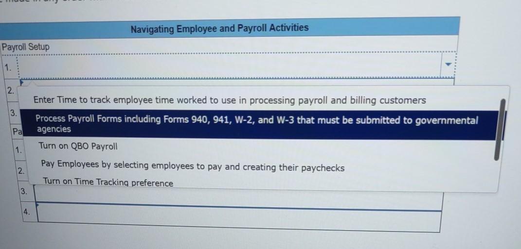 Navigating Employee and Payroll ActivitiesPayroll Setup1.2.3.Enter Time to track employee time worked to use in processi