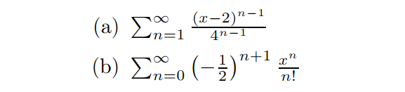 (x-2)n-1 n=1 4? -1 ? (b) ?? (-3) 3)+1 ?? n! 