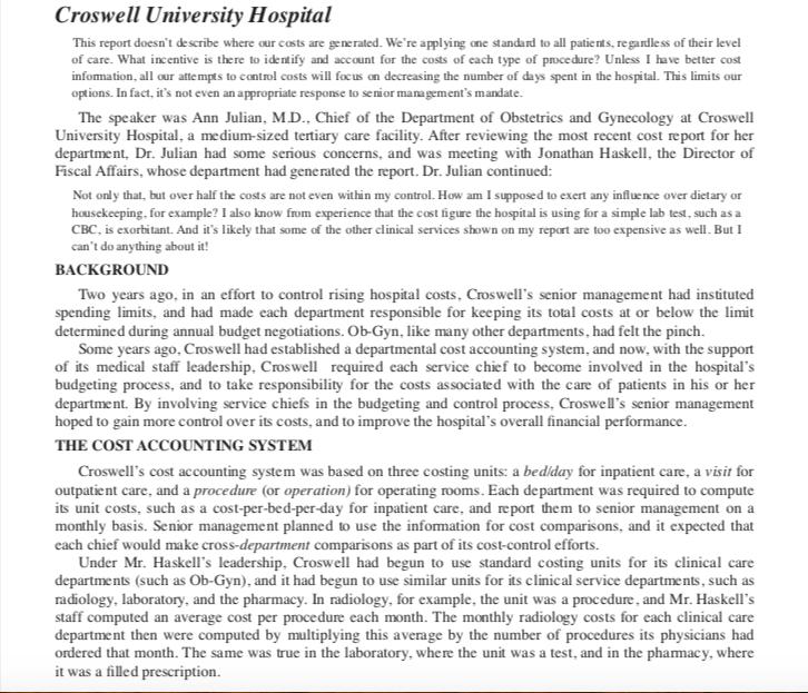 Croswell University Hospital This report doesnt describe where our costs are generated. Were applying one standard to all p