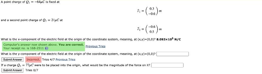 A point charge of Qi = -64C is fixed at 0.3 -0.6